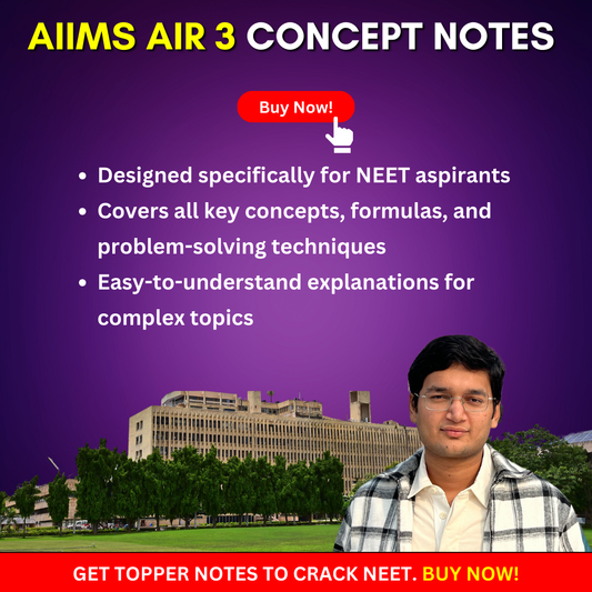 NEET AIR 3 Concept Notes