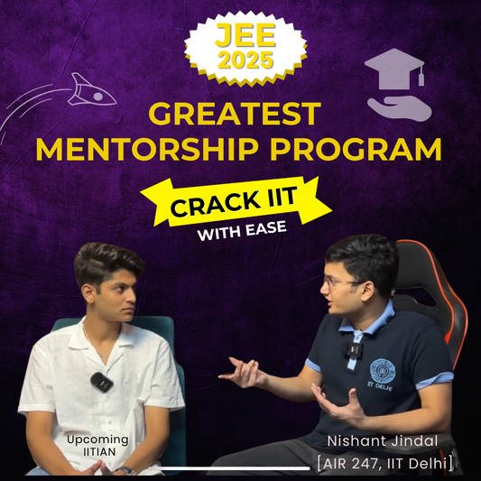 JEE 2025: Greatest Mentorship Program